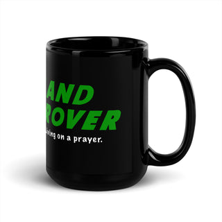 Living on a prayer. Black coffee mug. 15oz. Front facing. overland365.com