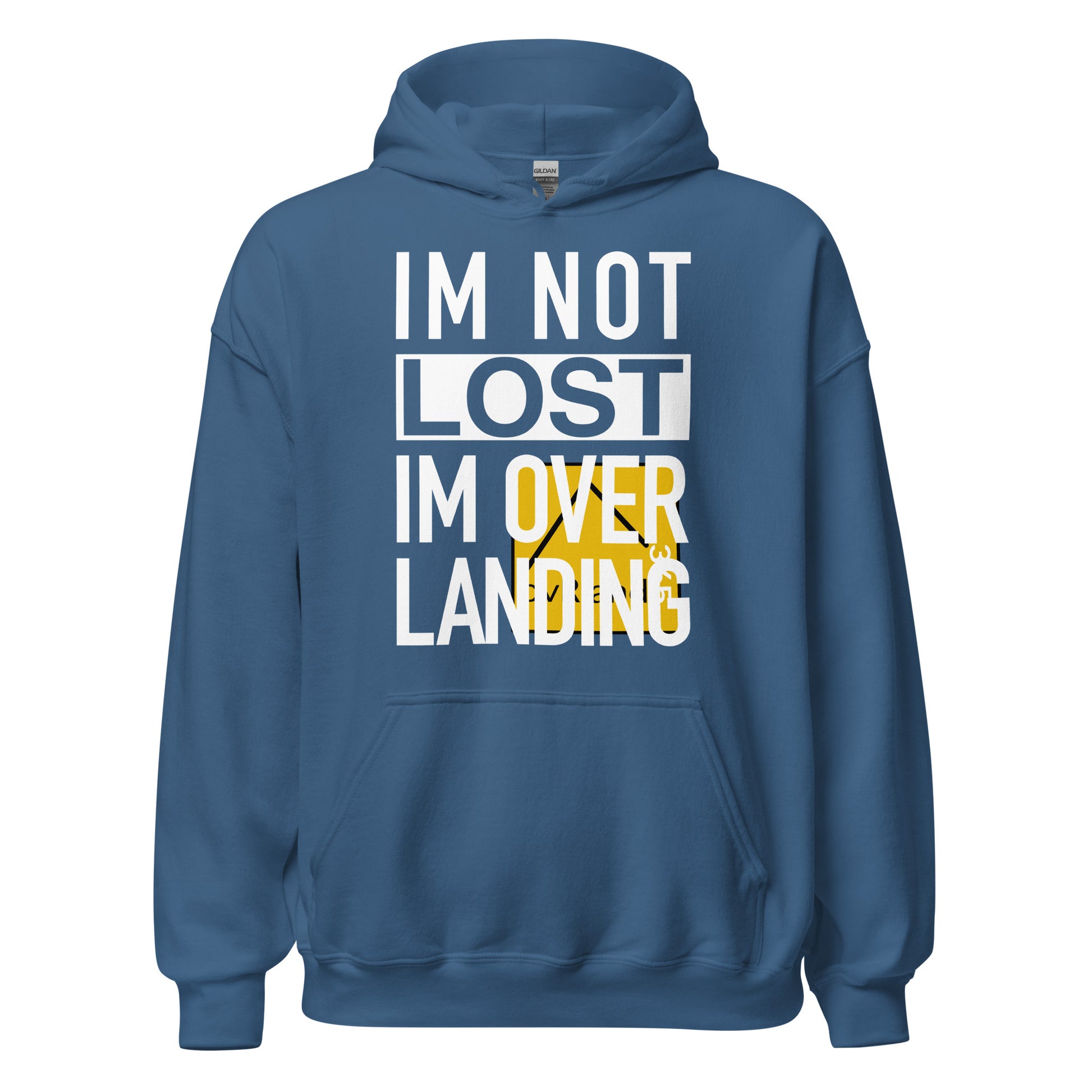 IM NOT LOST IM OVER LANDING - indigo blue hoodie with misprint logo. overland365.com