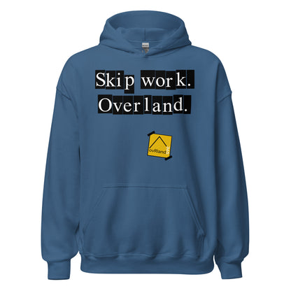 Skip Work. Overland. Indigo Blue Hoodie. overland365.com