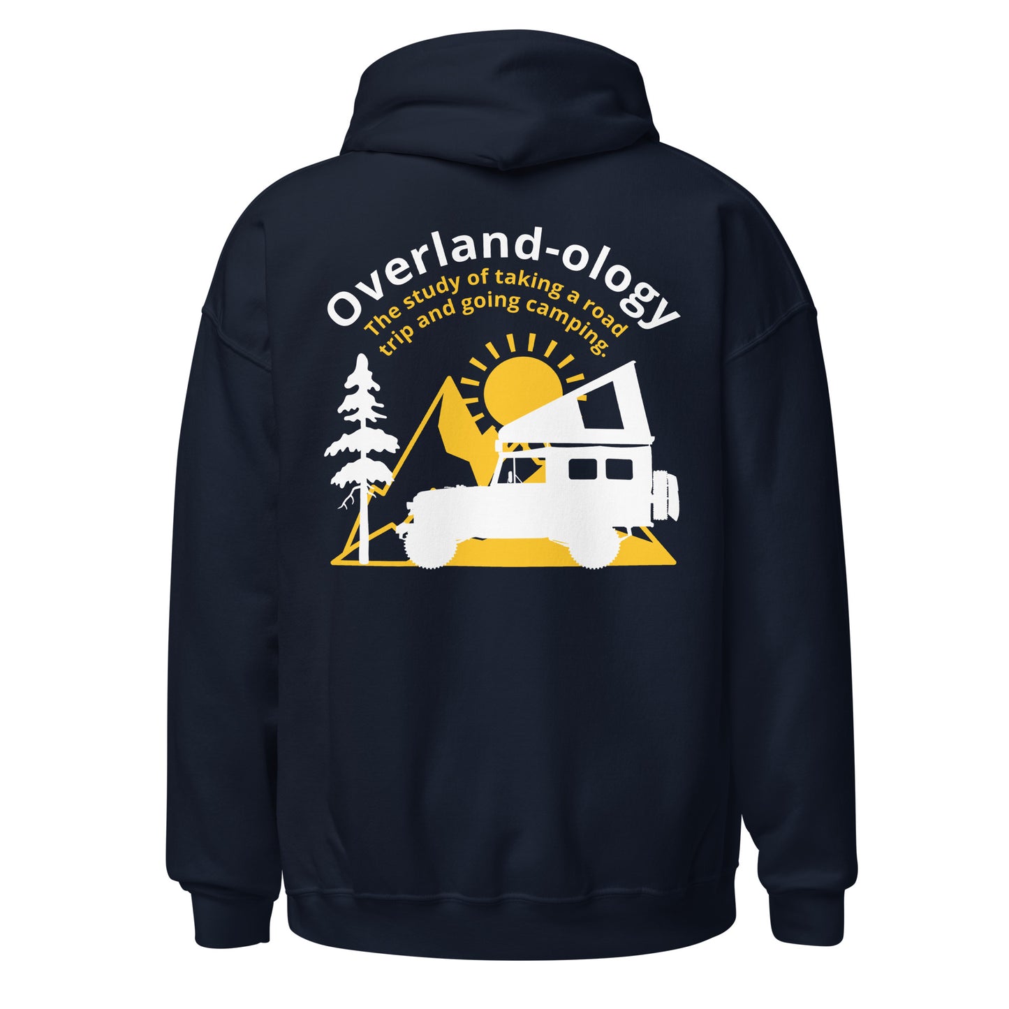 Overland-ology Hoodie. The study of road-trips and camping. Navy. Back View. overland365.com
