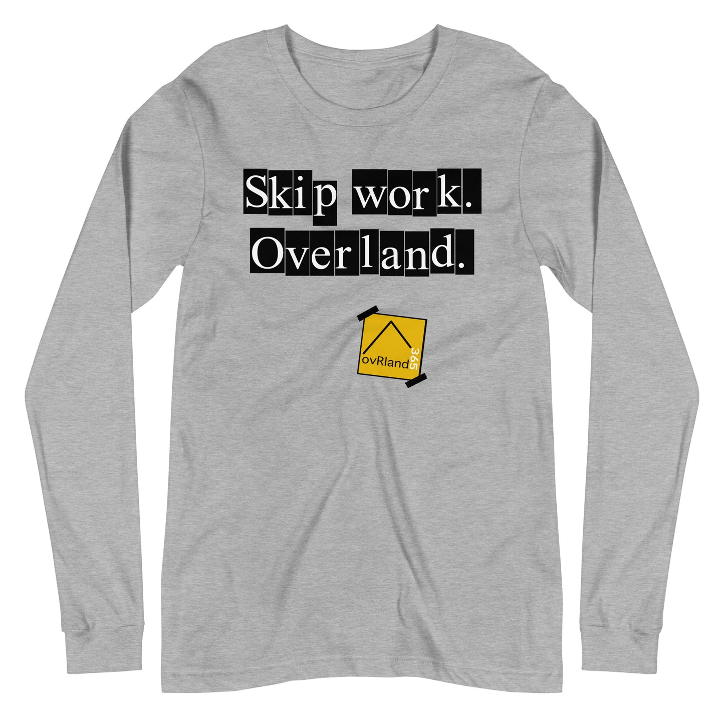 Skip work. Overland. Light Grey long-sleeve. overland365.com