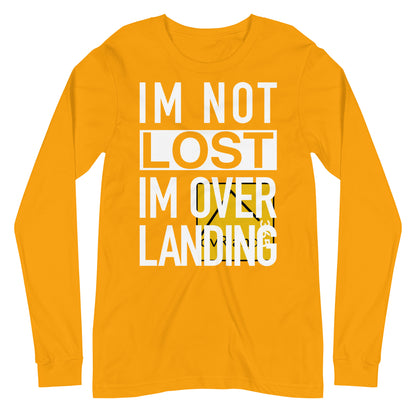 IM NOT LOST IM OVER LANDING - Gold long-sleeve. logo misprint. overland365.com