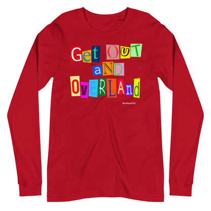 Red long-sleeve "Get OuT aND OvERLand". overland365.com