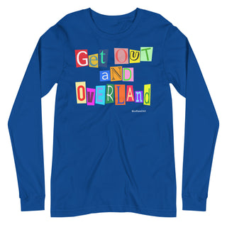Blue long-sleeve "Get OuT aND OvERLand". overland365.com