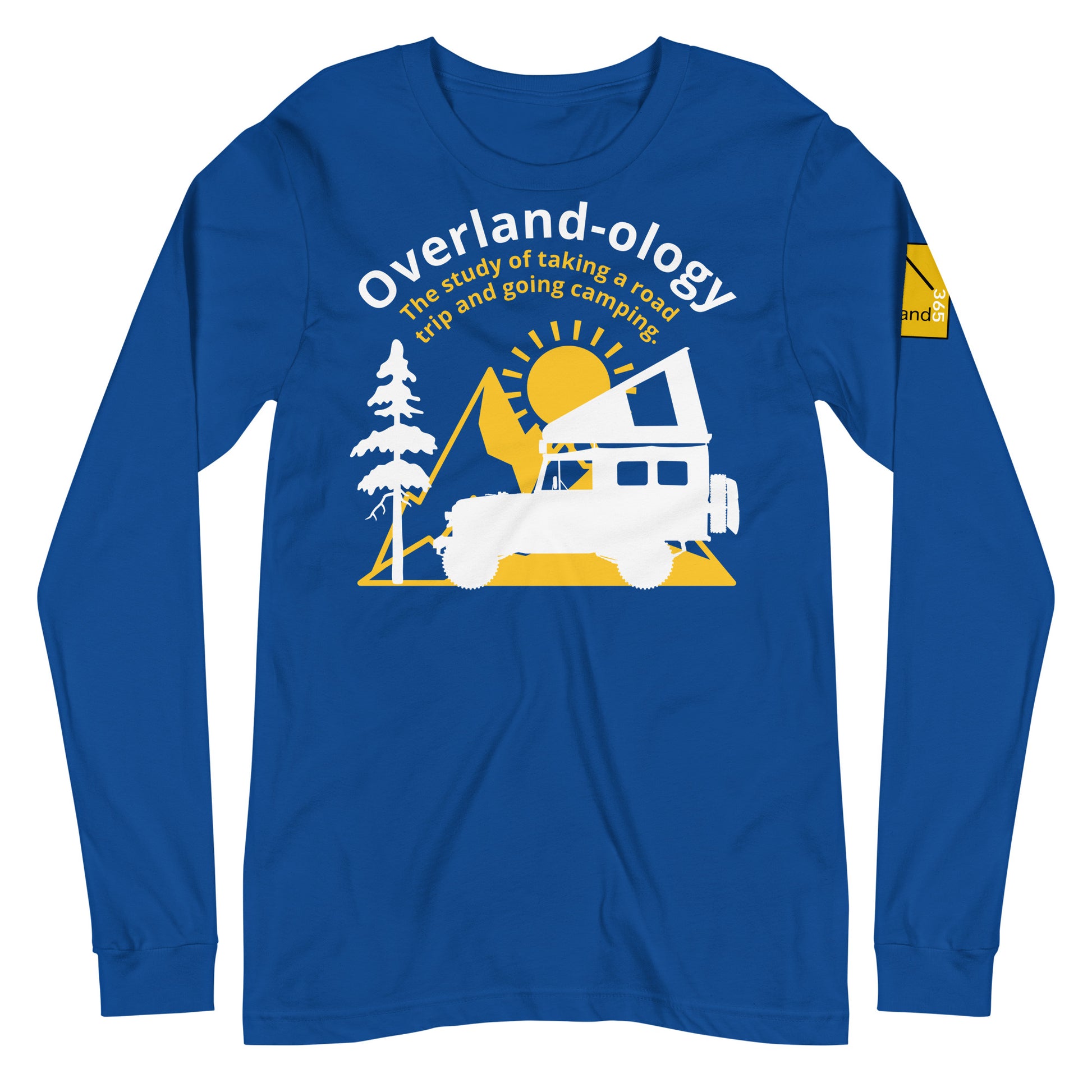 Overland-ology - The study of taking a road trip and going camping. Blue long-sleeve. overland365.com