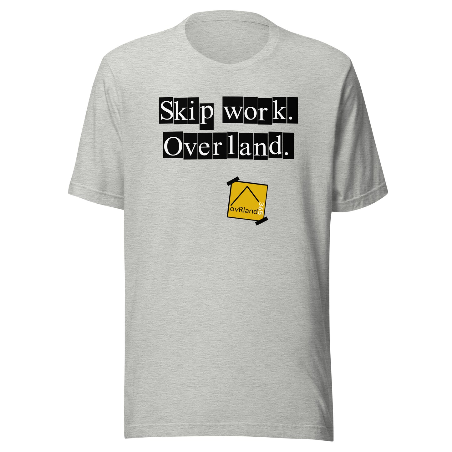 Skip work. Overland. Light Grey T-shirt. overland365.com