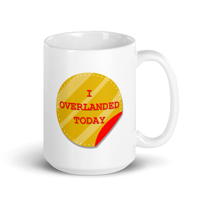 I OVERLANDED TODAY 15oz coffee mug. White. front view. overland365.com