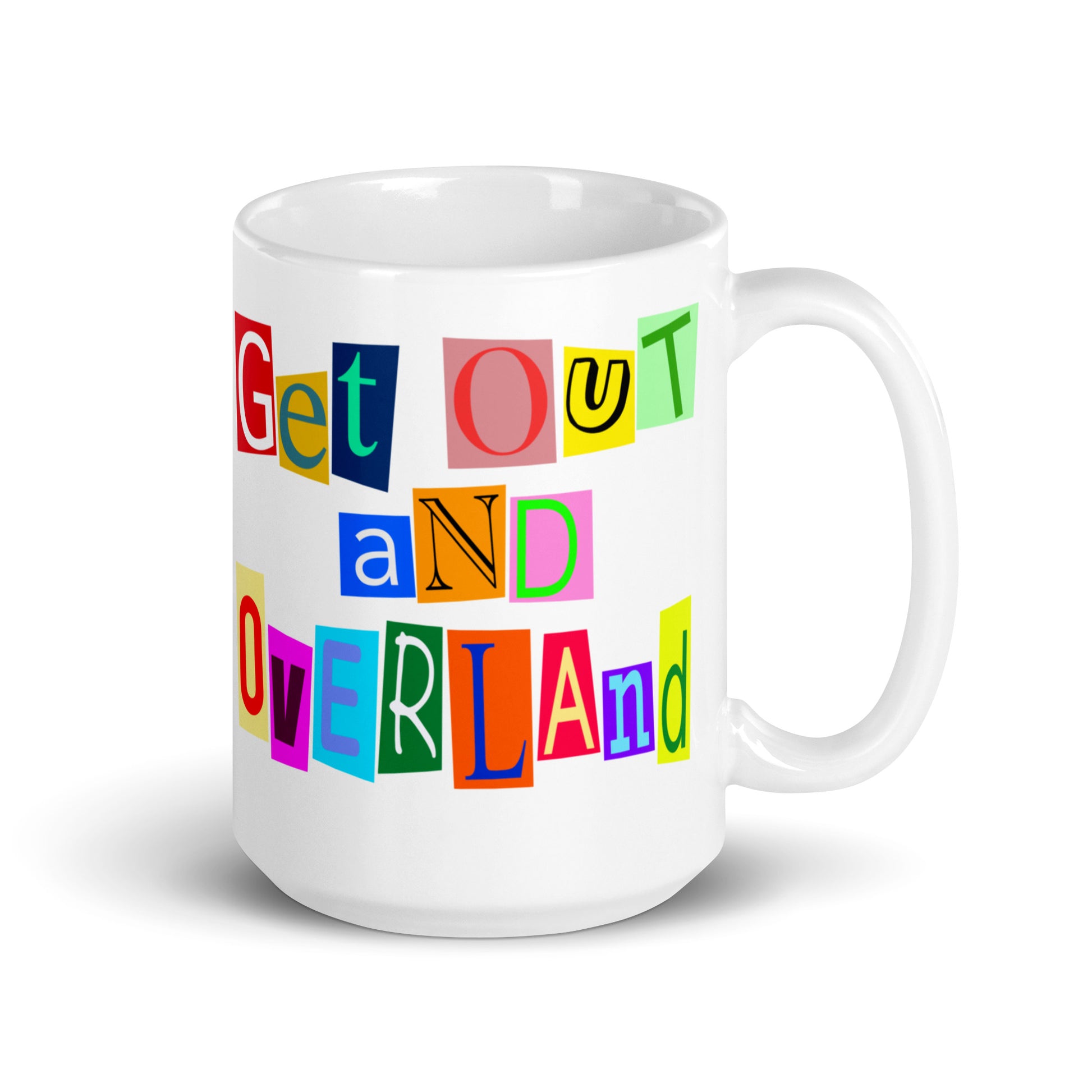 Get OuT aND OvERLand 15oz coffee mug - front view. overland365.com